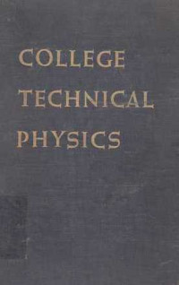 College Technical Physics