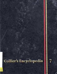 Collier's Encyclopedia With Bibliography and Index Volume 7