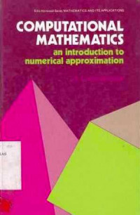 Computational Mathematics An Introductions To Numerical Approximation