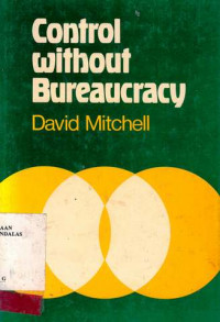 Control Without Bureaucracy