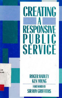 Creating A Responsive Public Service