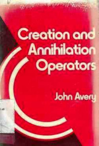 Creation And Annihilation Operators