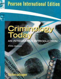 Criminology today   An Integrative introduction