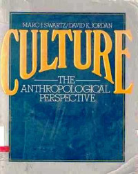 Culture : The Anthropological Perspective