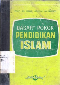 Dasar-Dasar Pokok Pendidikan Islam