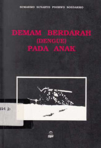 Demam Berdarah (Dengue) Pada Anak