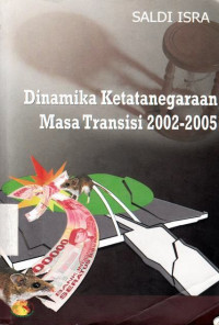 Dinamika Ketatanegaraan Di Masa Transisi (2002-2005)