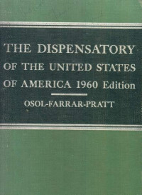 The Dispensatory of The United States of America 1960