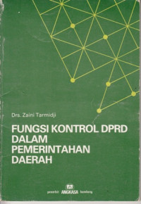 Fungsi Kontrol DPRD dalam Pemerintahan Daerah