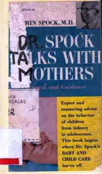 DR.Spock Talks With Mothers : Growth And Guidance