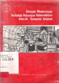 Dampak Modernisasi Terhadap Hubungan Kekerabatan Daerah Sulawesi Selatan