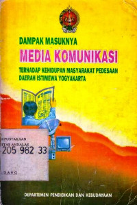 Dampak Masuknya Media Komunikasi Terhadap Kehidupan Sosial Budaya Masyarakat Pedesaan Daerah Istimewa Yogyakarta