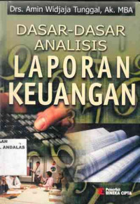 Dasar-Dasar Analisis Laporan Keuangan