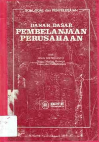 Dasar-Dasar Pembelanjaan Perusahaan : Soal-Soal Dan Penyelesaian