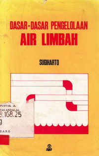 Dasar-Dasar Pengelolaan Air Limbah