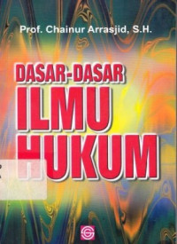 Dasar-Dasar Ilmu Hukum