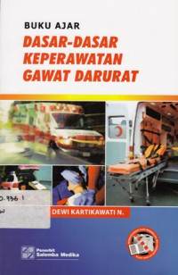 Buku Ajar Dasar-dasar Keperawatan Gawat Darurat