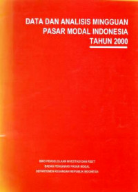 Data dan Analisis Mingguan Pasar Modal Indonesia Tahun 2000