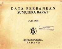 Data Perbankan Sumatera Barat Juni 1988