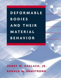 Deformable Bodies And Their Material Behavior