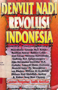 DENYUT Nadi Revolusi Indonesia