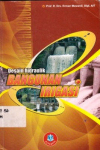 Desain Hidraulik Bangunan Irigasi