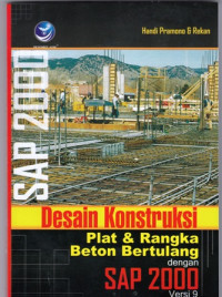 Desain Kontruksi Plat Dan Rangka Beton Bertulang Dengan SAP 2000