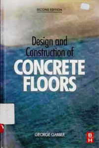 Design And Construction Of Concrete Floors