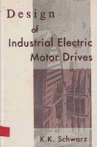 Design Of Industrial Electric Motor Drives