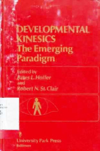 Developmental Kinesics  The Emerging Paradigm