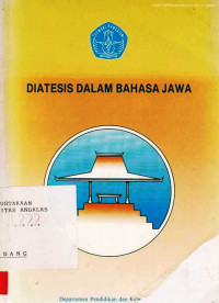 Diatesis Dalam Bahasa Jawa /  PPPB;Sudaryanto