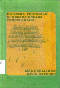 Tiada Panen Jang Gampang=No Easy Harvest : Dilema Pertanian Di Negara-Negara Terbelakang