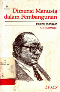 Dimensi Manusia Dalam Pembangunan : Pilihan Karangan