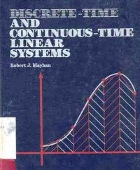 Discrete Time And Continuous-Time Linear Systems