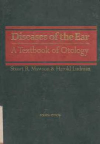 Diseases Of The Ear  A Textbook Of Otology