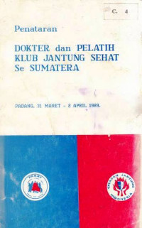 Penataran Dokter Dan Pelatih Klub Jantung Sehat Se Sumatera