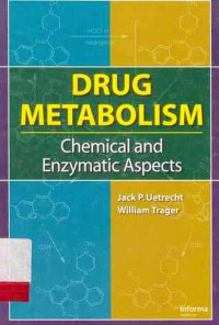 Drug Metabolism Chemical and Enzymatic Aspects