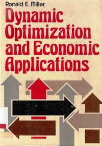 Dynamic Optimization And Economic Applications