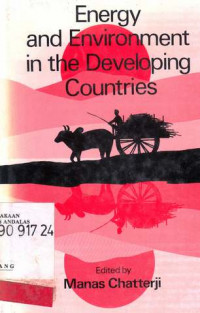 ENERGY and Environment in the Developing Countries