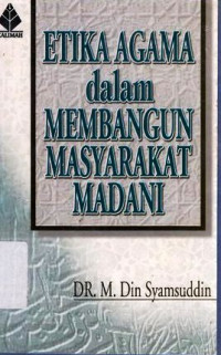 Etika Agama Dalam Membangun Masyarakat Madani