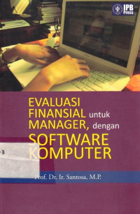 Evaluasi Finansial Untuk Manager Dengan Software Komputer