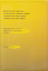 Effects Of Land Use On Regional Nitrous Oxide Emission In The Humid Tropics Of Costa Rica