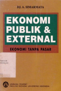 Ekonomi Publik Dan external : Ekonomi Tanpa Pasar