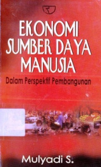 EKonomi Sumber Daya Manusia Dalam Perspektif Pembangunan