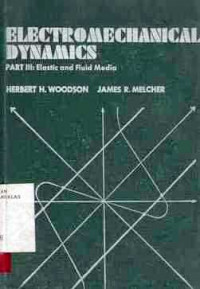 Electromechanical Dynamics Part iii Elastic and Fluid Media