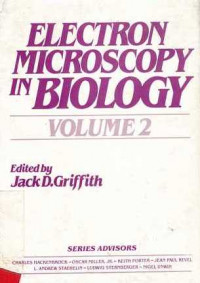 Electron Microscopy In Biology Vol. 2