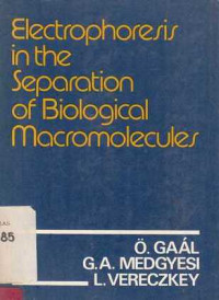 Electrophoresis In The Separation Of Biological Macromolecules