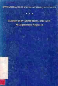 Elementary Numerical Analysis : An Algorithmic Approach