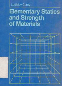 Elementary Statics And Strength Of Materials