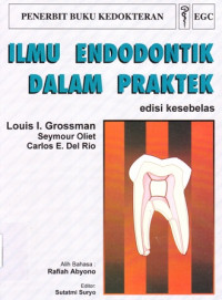 Ilmu endodontik dalam praktek